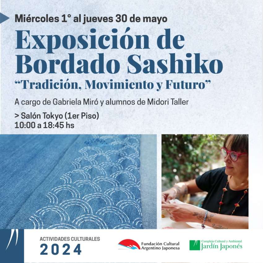 Exposición de Bordado Sashiko “Tradición, Movimiento y Futuro” | Miércoles 1° al jueves 30 de mayo