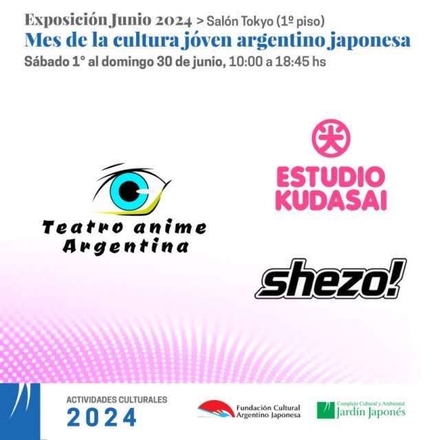 Muestra de 'Teatro Anime Argentina', 'Estudio Kudasai' y 'Shezo!' | 31 de Mayo 2024