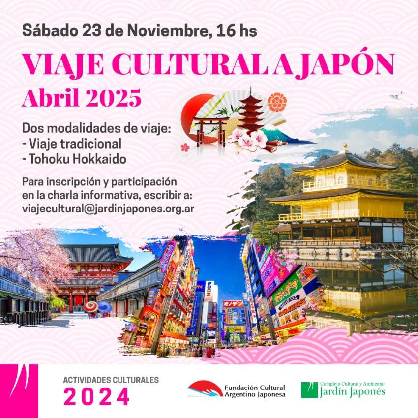 Charla Informativa: Viaje Cultural a Japón Abril 2025 | Sábado 23 de Noviembre, 16 hs